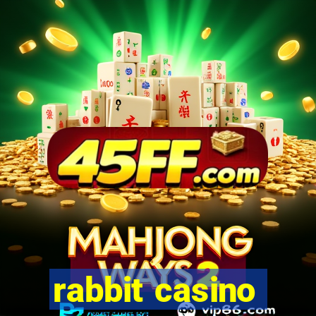 rabbit casino